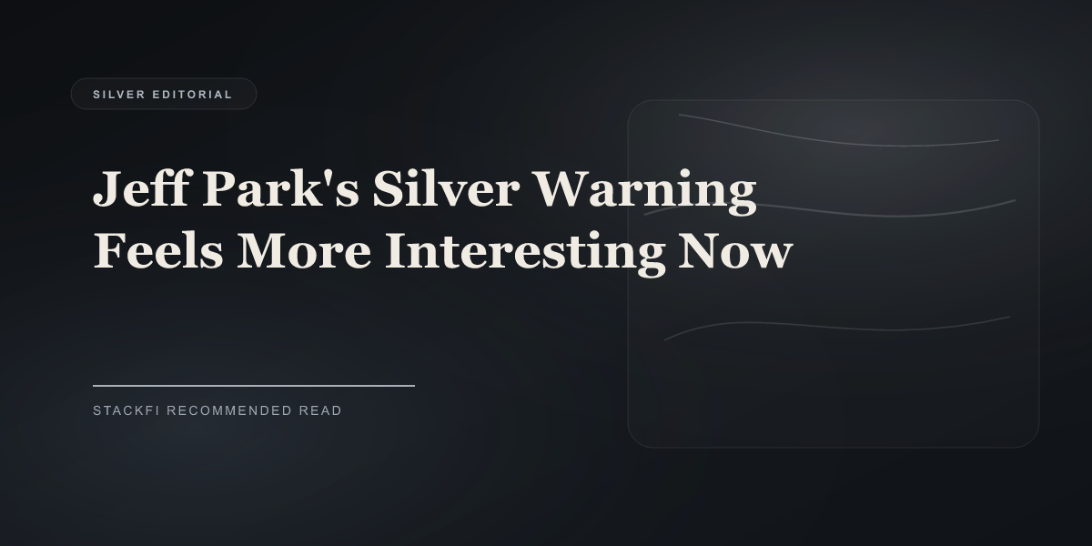Jeff Park's Silver Warning Feels More Interesting Now